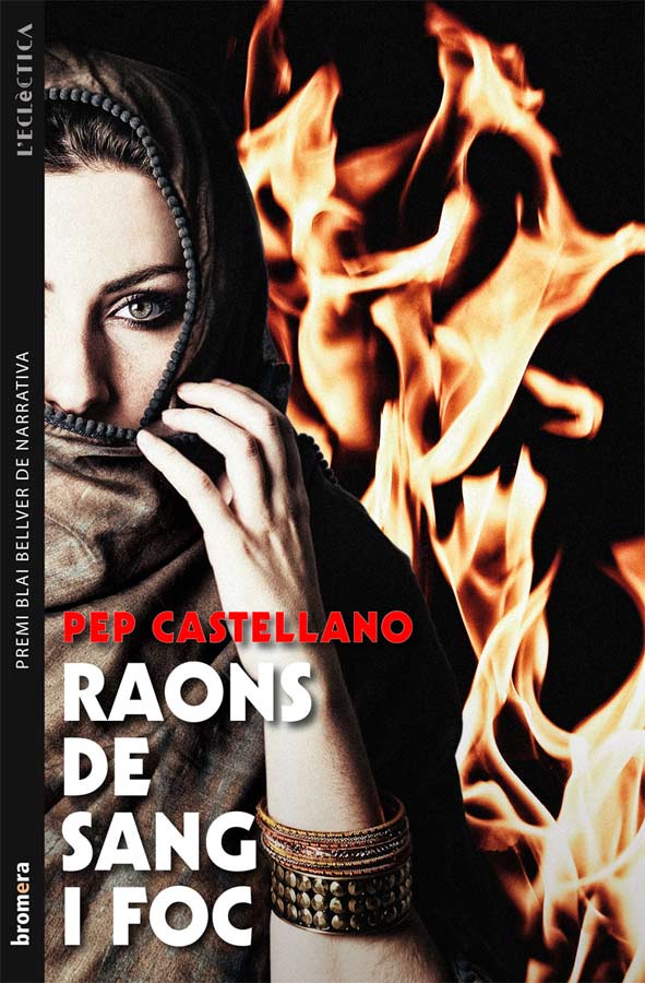 Raons de sang i foc, de Pep Castellano