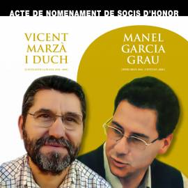 Manel Garcia Grau i Vicent Marzà i Duch, socis honorífics