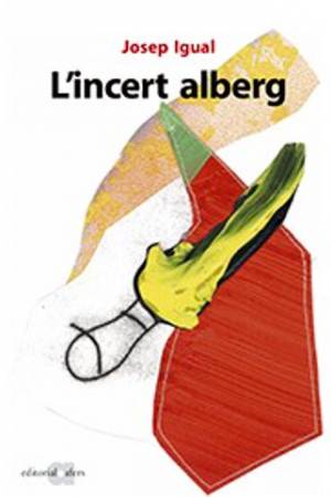 L’incert alberg