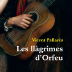 llagrimes-orfeu-pallares