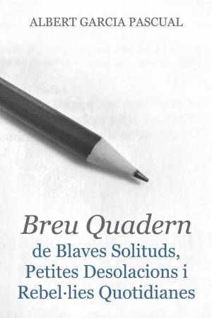 Breu Quadern. Albert Garcia Pascual