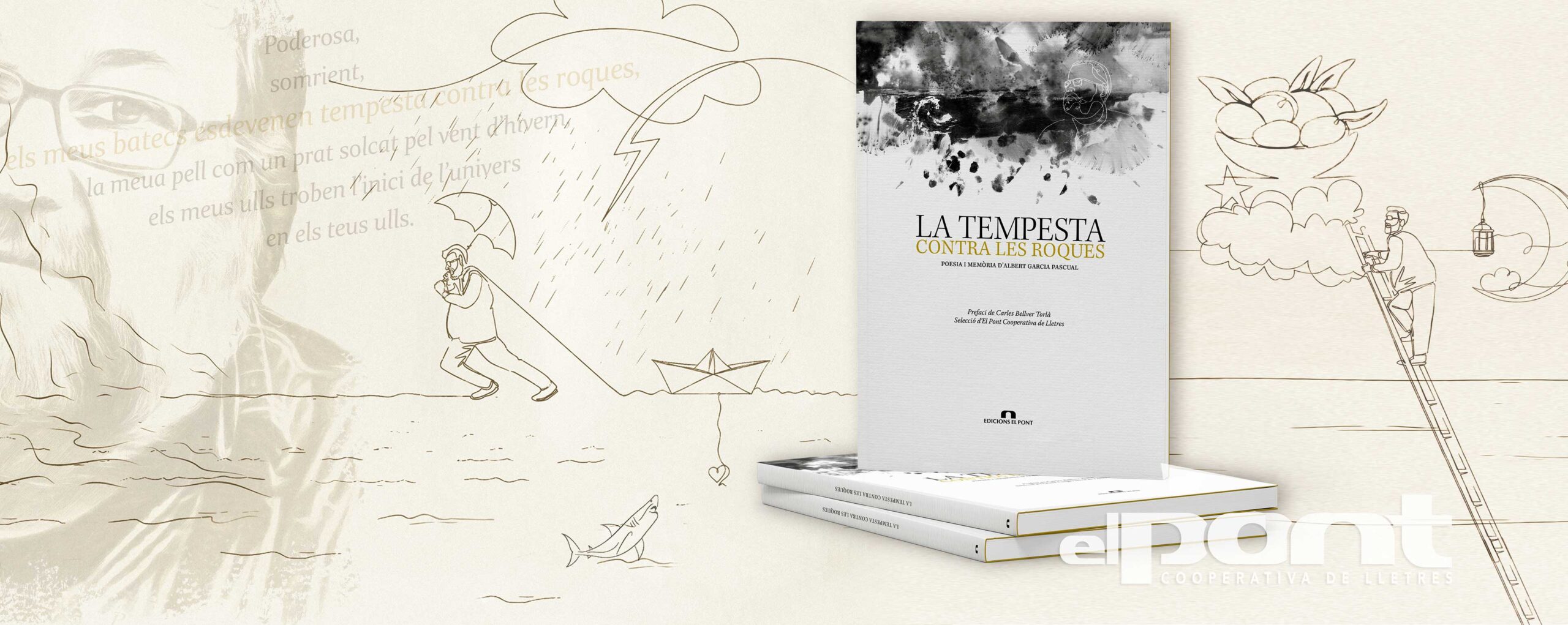 LA TEMPESTA CONTRA LES ROQUES. Poesia i memòria d’Albert Garcia Pascual