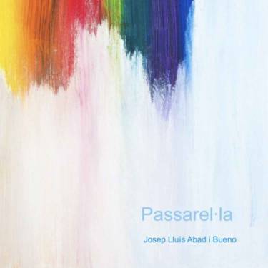 Passarel·la. Josep Lluís Abad