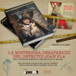 Presentació de «La misteriosa desaparició del detectiu Joan Pla. Una investigació oberta»