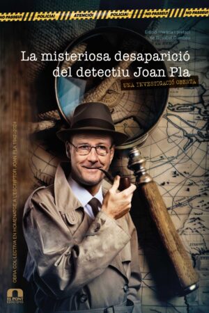 la-misteriosa-desaparicio-del-detectiu-joan-pla-el-pont-portada